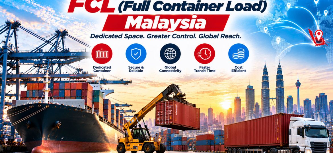 FCL-(-Full-container-load)-Malaysia