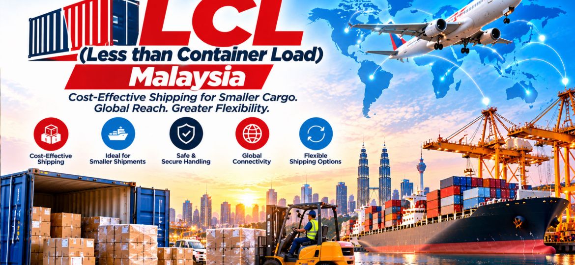 LCL-(-Less-than-container-load)-Malaysia